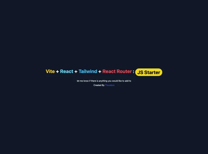 Vite_React_Tailwind_ReactRouter_JS_Starter screenshot